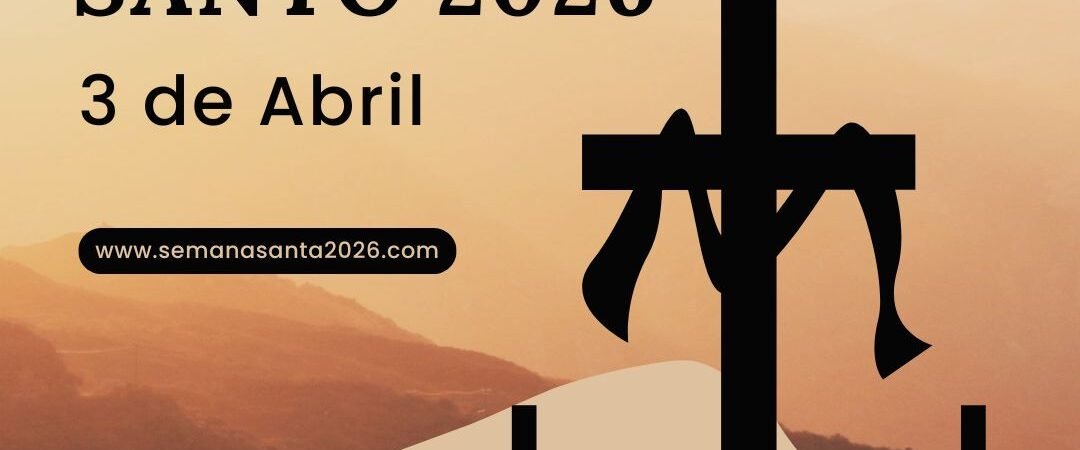 ¿Cuándo es el Viernes Santo de 2026? Detalles y celebraciones
