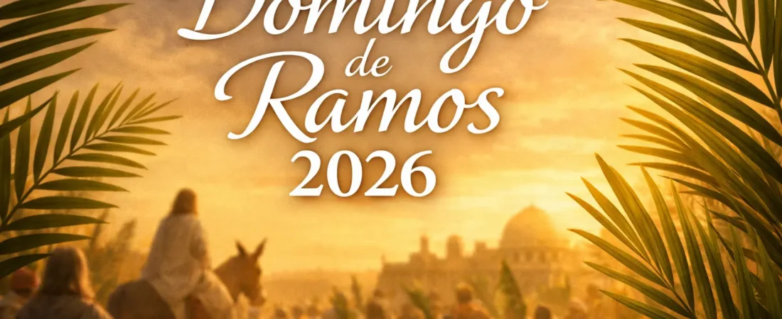 Domingo de Ramos 2026 Imágenes, Tarjetas y Mensajes