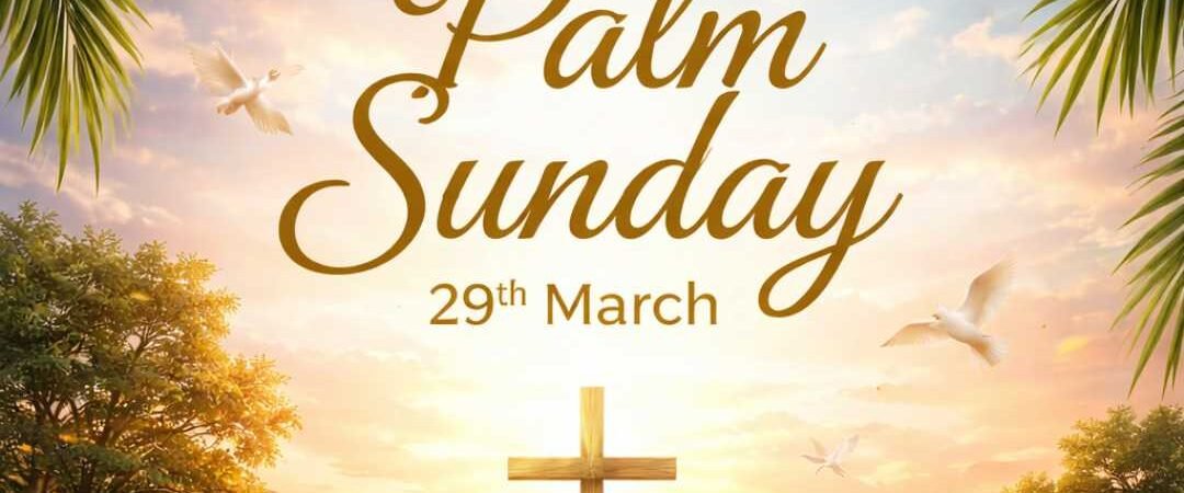 Happy Palm Sunday 2026 Images, Wishes, Quotes and Messages